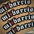 Load image into Gallery viewer, Mi Barrio Sticker