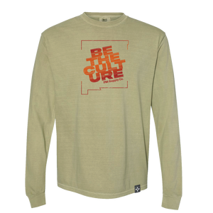 Be the Culture Long Sleeve T-Shirt